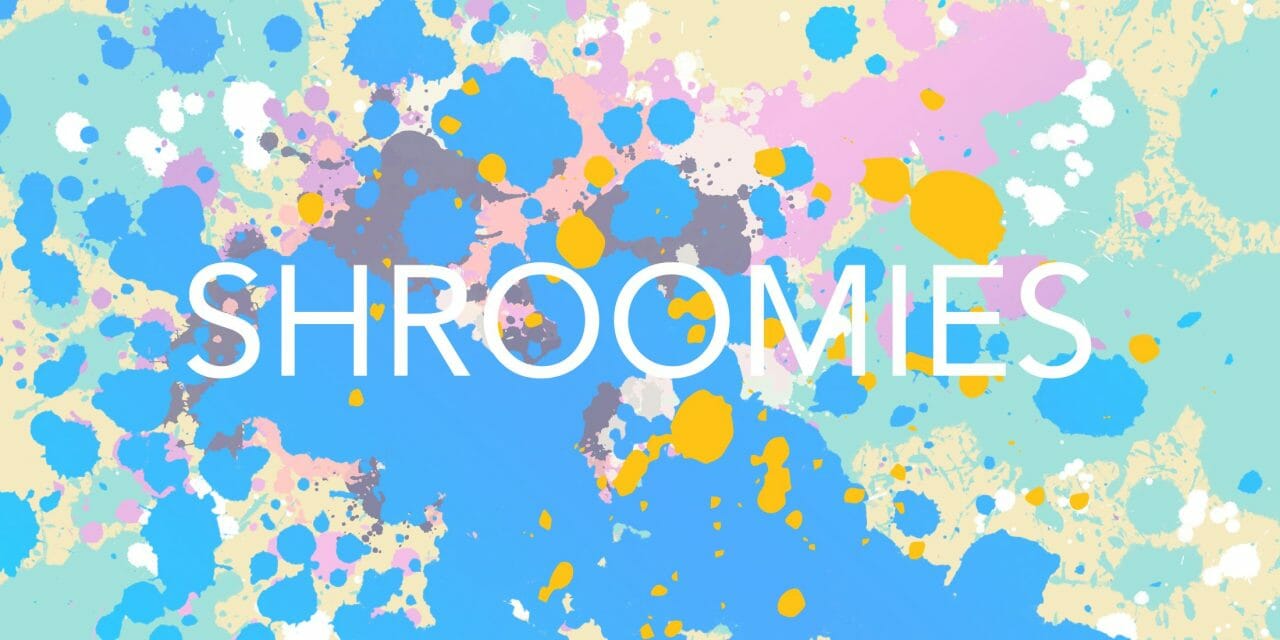 Shroomies at Zoomies Canada | Psychedelic Canada